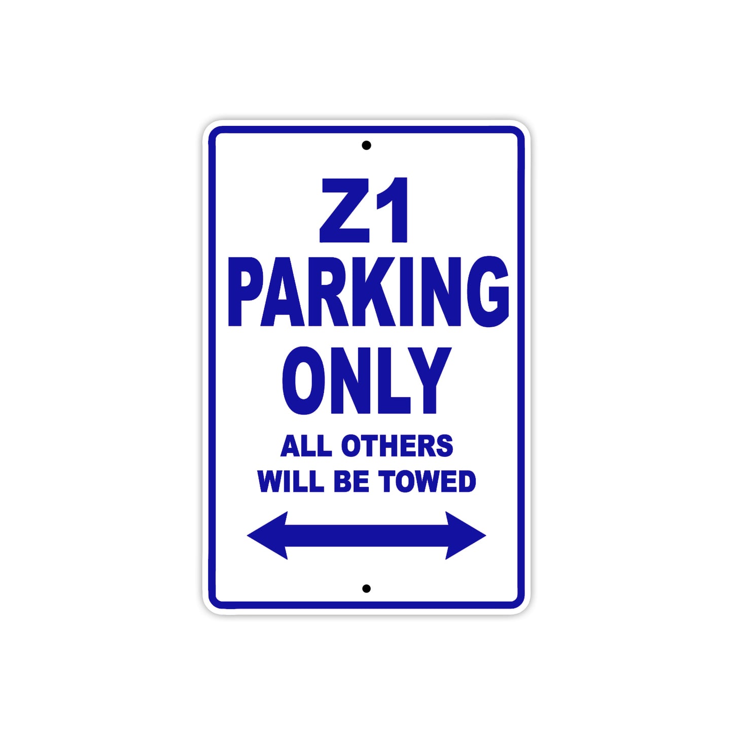 Z1 Motorcycle Parking Only All Others Will Be Towed Aluminum Metal Sign