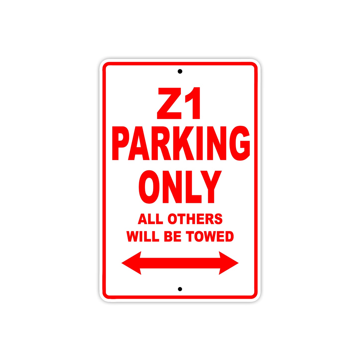 Z1 Motorcycle Parking Only All Others Will Be Towed Aluminum Metal Sign