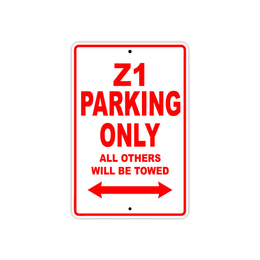 Z1 Motorcycle Parking Only All Others Will Be Towed Aluminum Metal Sign