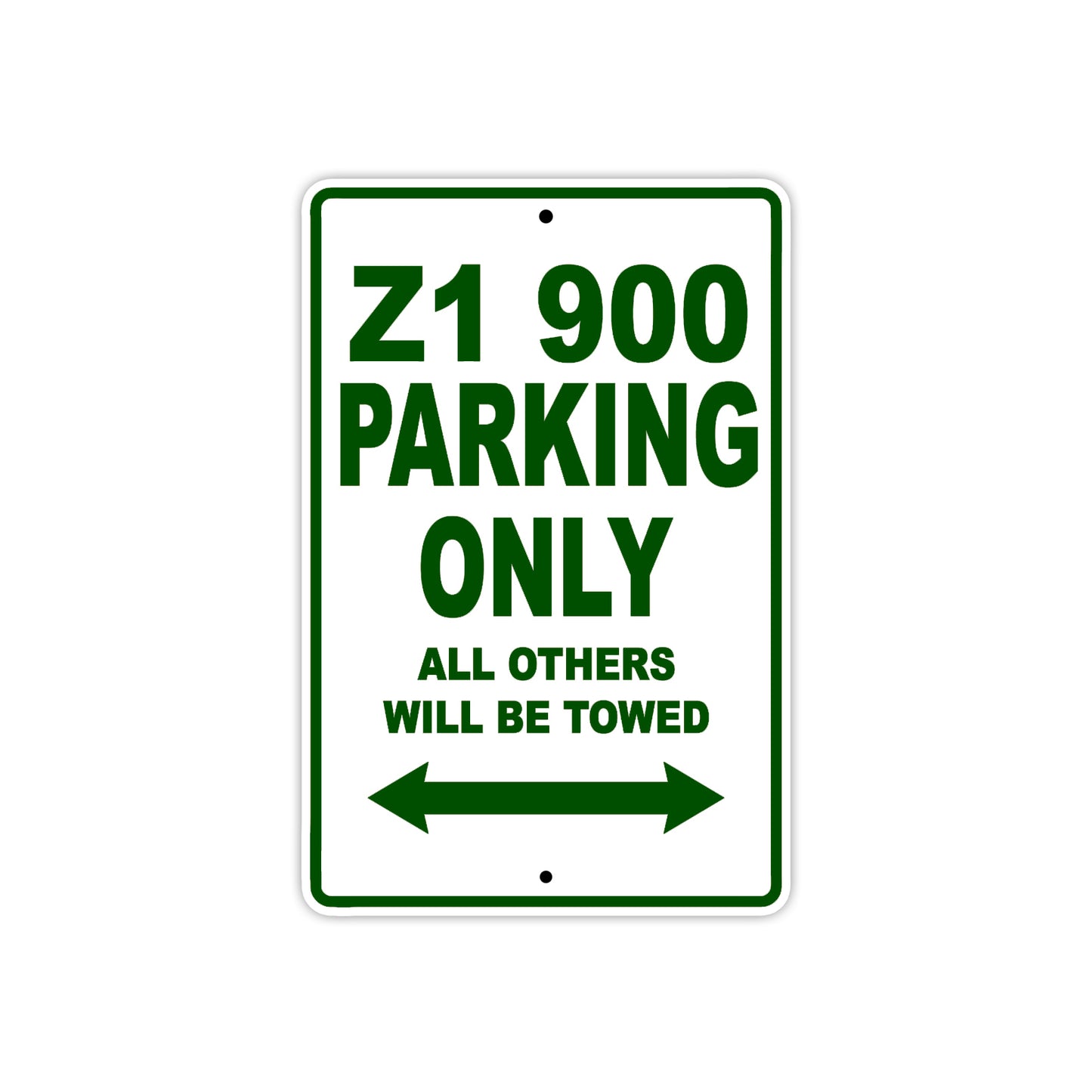 Z1 900 Motorcycle Parking Only All Others Will Be Towed Aluminum Metal Sign