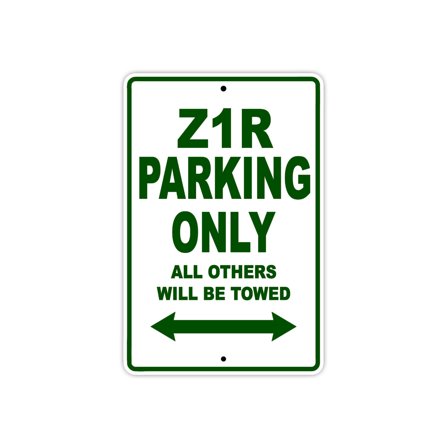 Z1R Motorcycle Parking Only All Others Will Be Towed Aluminum Metal Sign