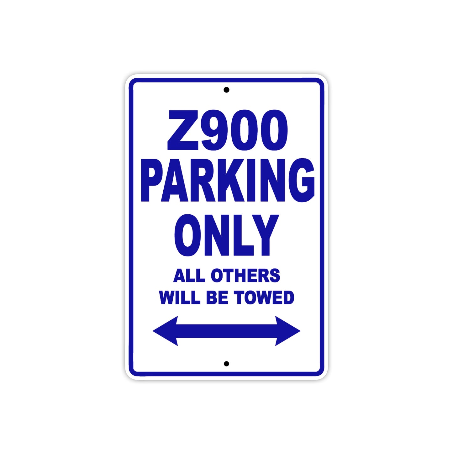 Z900 Motorcycle Parking Only All Others Will Be Towed Aluminum Metal Sign