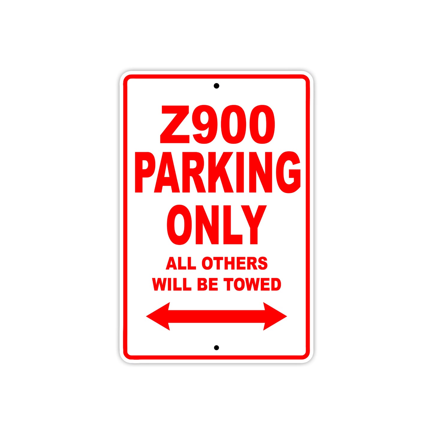 Z900 Motorcycle Parking Only All Others Will Be Towed Aluminum Metal Sign