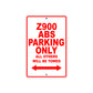 Z900 ABS Motorcycle Parking Only All Others Will Be Towed Aluminum Metal Sign