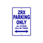 ZRX Motorcycle Parking Only All Others Will Be Towed Aluminum Metal Sign