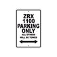 ZRX 1100 Motorcycle Parking Only All Others Will Be Towed Aluminum Metal Sign