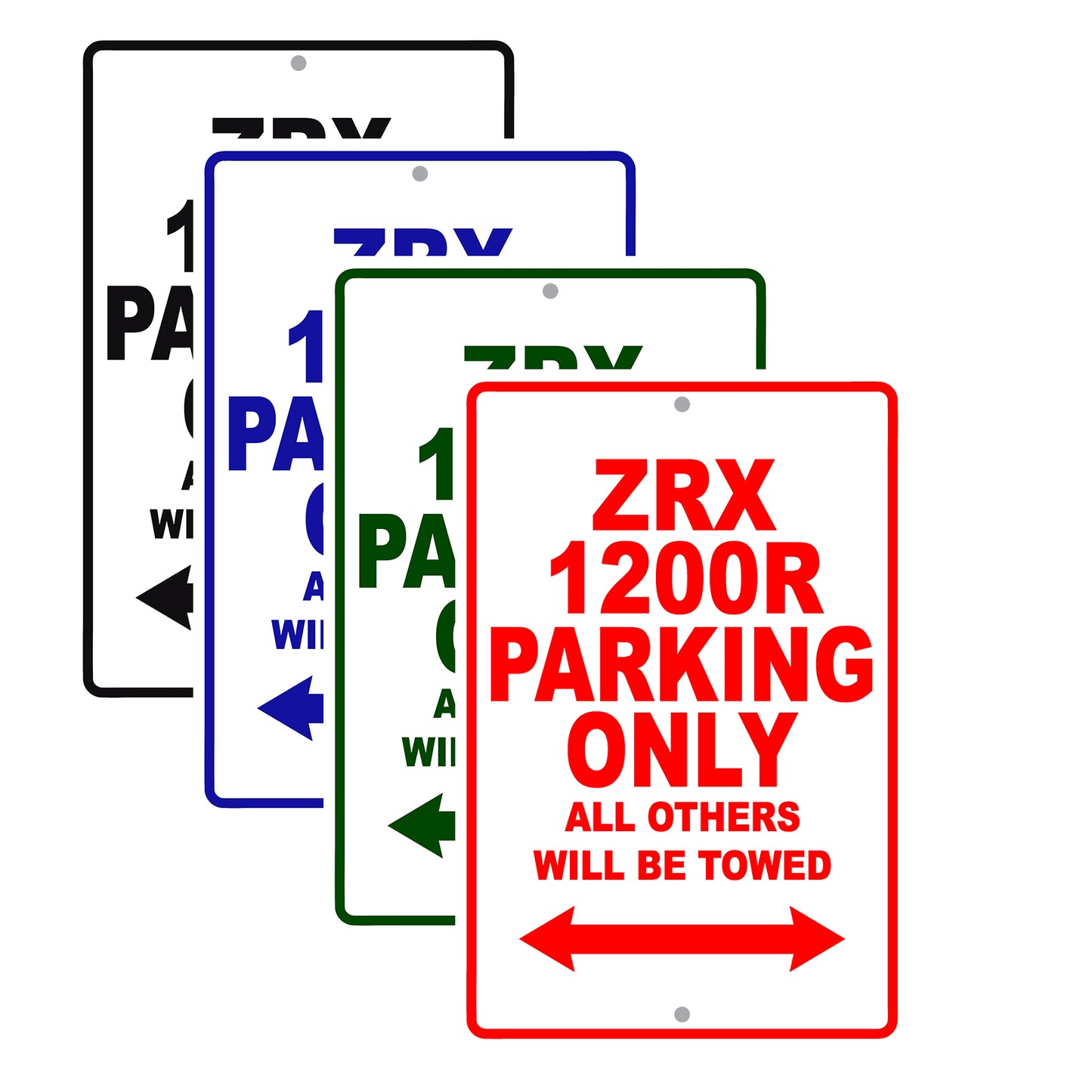 ZRX 1200R Motorcycle Parking Only All Others Will Be Towed Aluminum Metal Sign