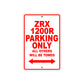 ZRX 1200R Motorcycle Parking Only All Others Will Be Towed Aluminum Metal Sign