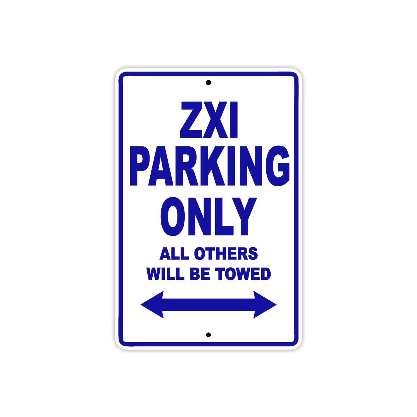 ZXI Motorcycle Parking Only All Others Will Be Towed Aluminum Metal Sign