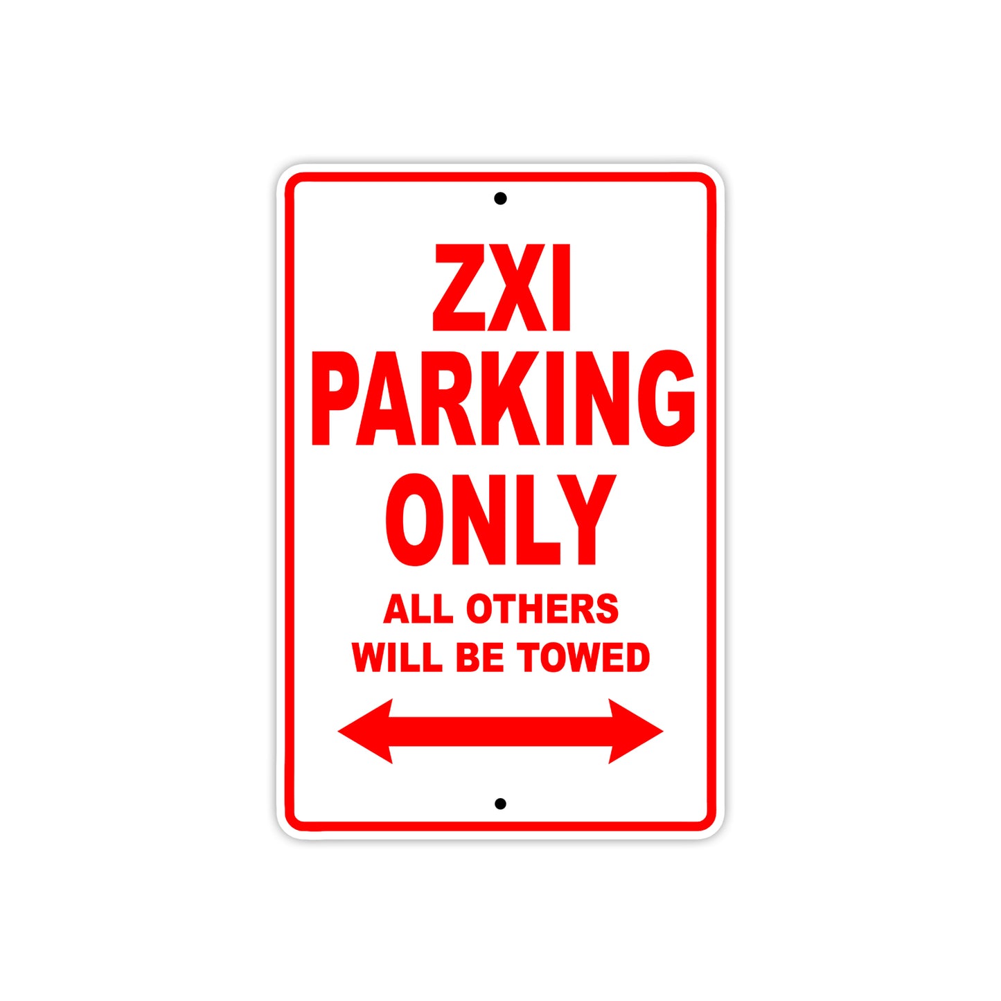 ZXI Motorcycle Parking Only All Others Will Be Towed Aluminum Metal Sign