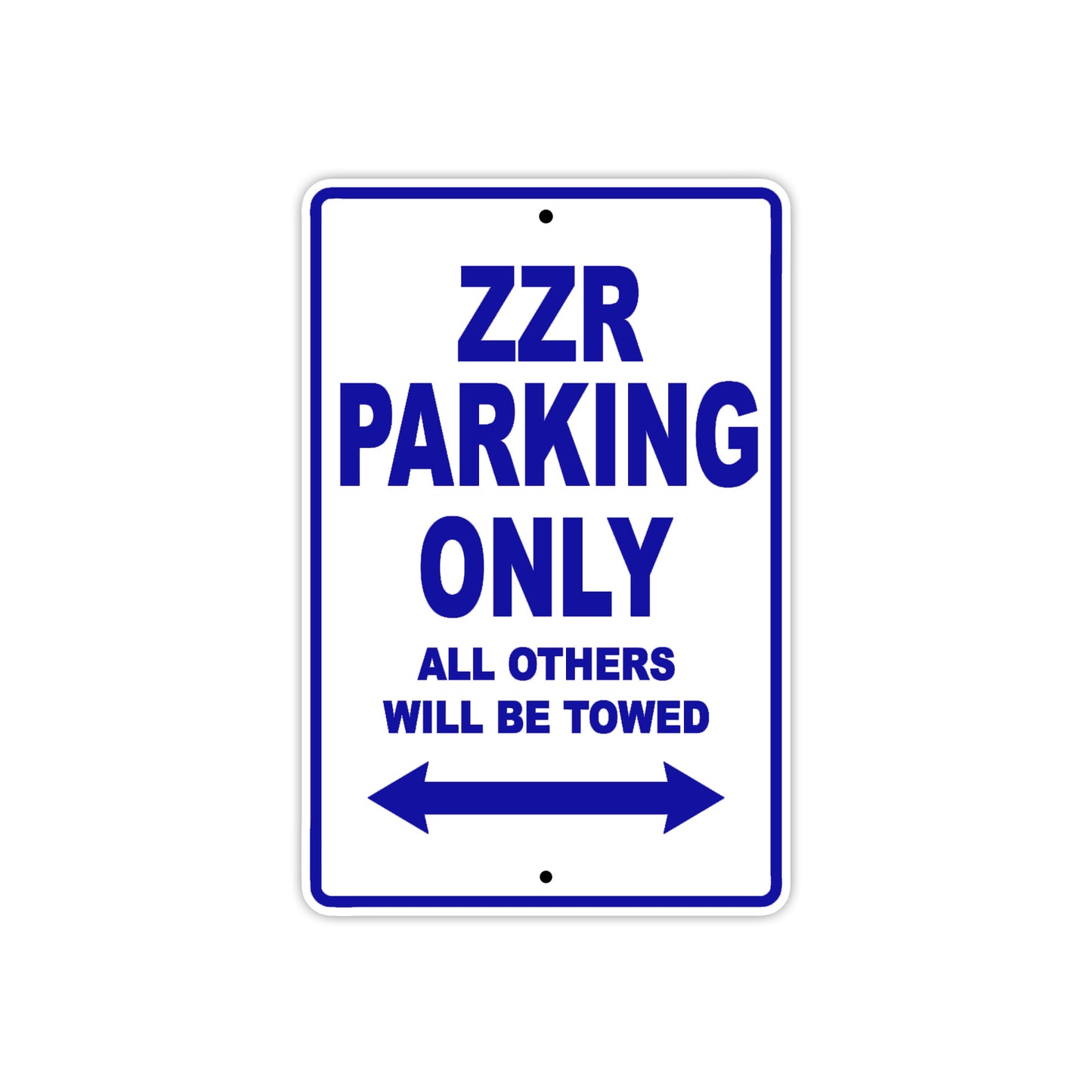 ZZR Motorcycle Parking Only All Others Will Be Towed Aluminum Metal Sign