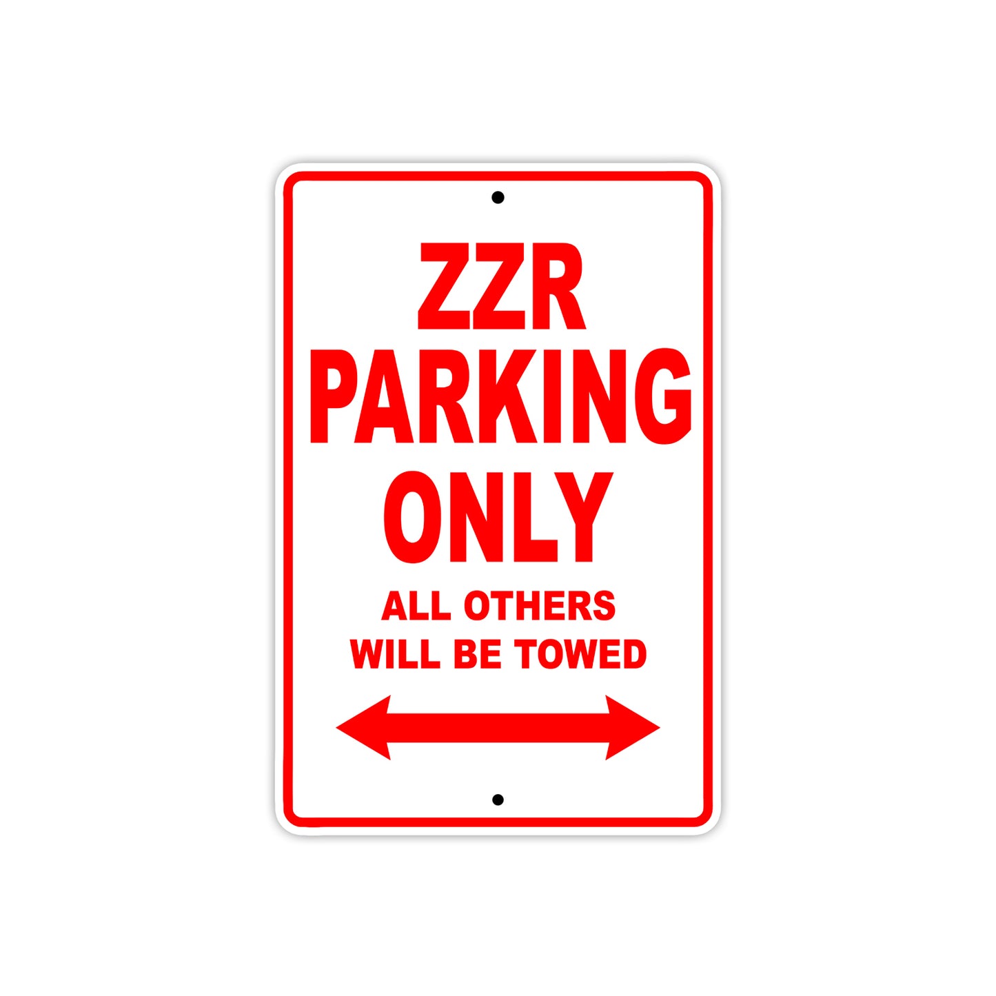 ZZR Motorcycle Parking Only All Others Will Be Towed Aluminum Metal Sign