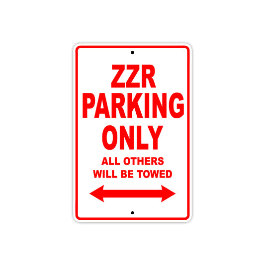 ZZR Motorcycle Parking Only All Others Will Be Towed Aluminum Metal Sign