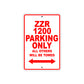 ZZR 1200 Motorcycle Parking Only All Others Will Be Towed Aluminum Metal Sign