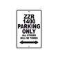 ZZR 1400 Motorcycle Parking Only All Others Will Be Towed Aluminum Metal Sign