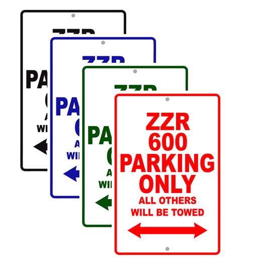 ZZR 600 Motorcycle Parking Only All Others Will Be Towed Aluminum Metal Sign