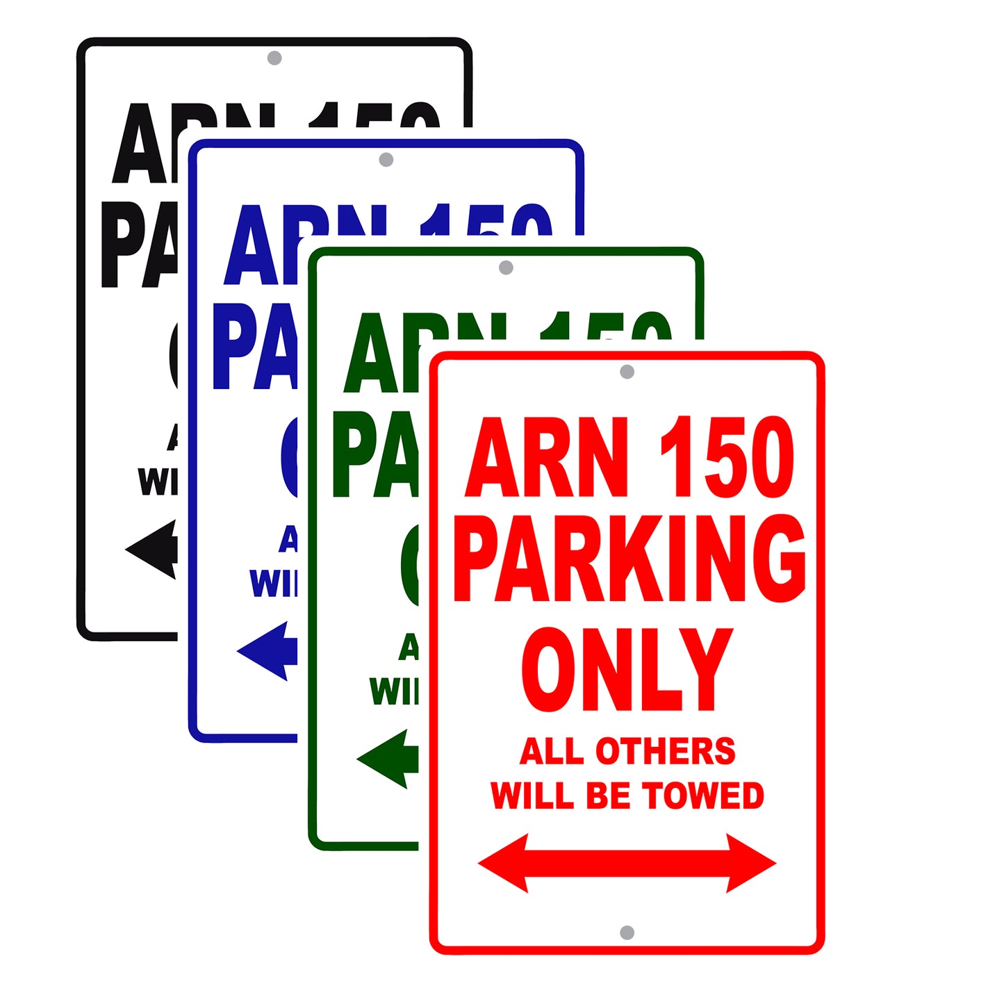 ARN 150 Motorcycle Parking Only All Others Will Be Towed Aluminum Metal Sign