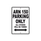 ARN 150 Motorcycle Parking Only All Others Will Be Towed Aluminum Metal Sign