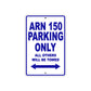 ARN 150 Motorcycle Parking Only All Others Will Be Towed Aluminum Metal Sign