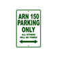 ARN 150 Motorcycle Parking Only All Others Will Be Towed Aluminum Metal Sign