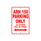 ARN 150 Motorcycle Parking Only All Others Will Be Towed Aluminum Metal Sign