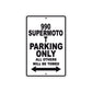 990 Supermoto T Motorcycle Parking Only All Others Will Be Towed Aluminum Metal Sign