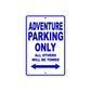 Adventure Motorcycle Parking Only All Others Will Be Towed Aluminum Metal Sign