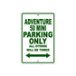 Adventure 50 Mini Motorcycle Parking Only All Others Will Be Towed Aluminum Metal Sign