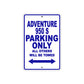 Adventure 950 S Motorcycle Parking Only All Others Will Be Towed Aluminum Metal Sign