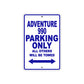 Adventure 990 Motorcycle Parking Only All Others Will Be Towed Aluminum Metal Sign