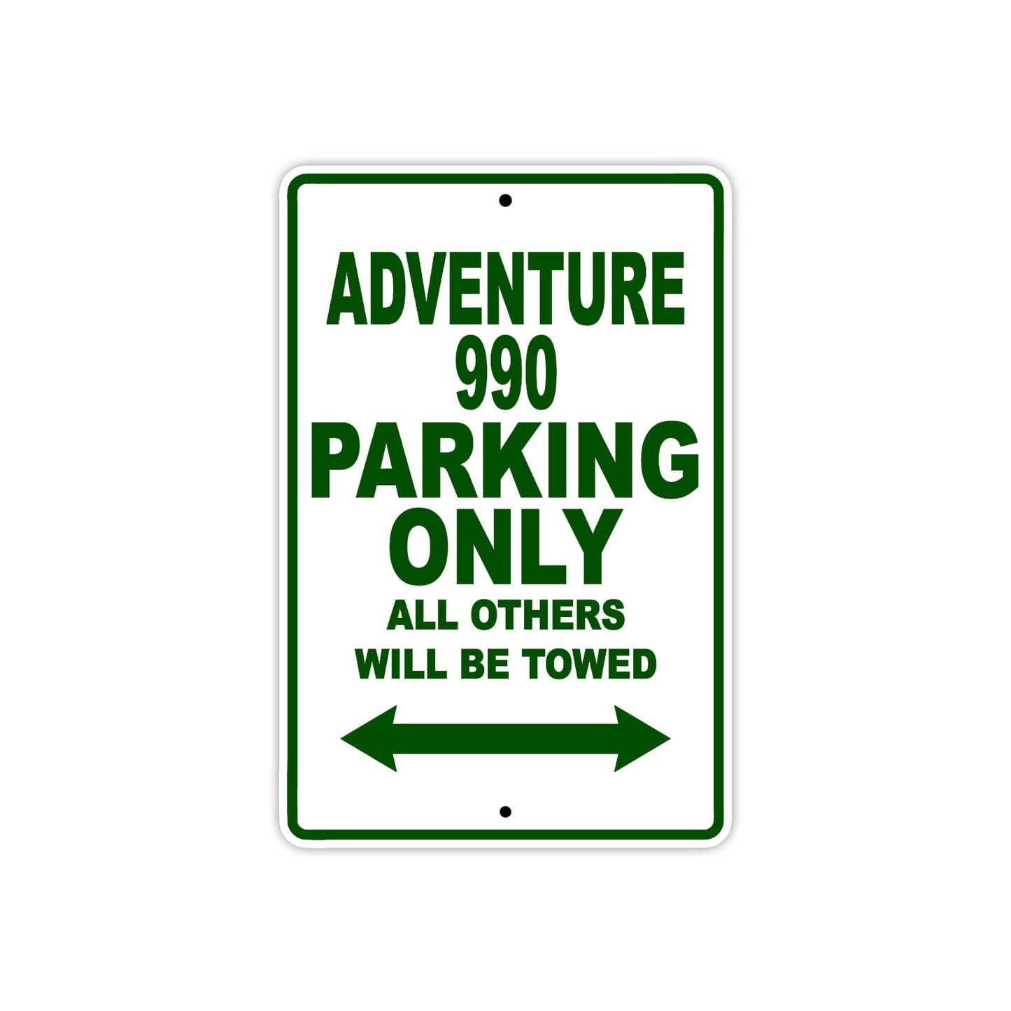 Adventure 990 Motorcycle Parking Only All Others Will Be Towed Aluminum Metal Sign