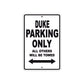 Duke Motorcycle Parking Only All Others Will Be Towed Aluminum Metal Sign