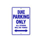 Duke Motorcycle Parking Only All Others Will Be Towed Aluminum Metal Sign