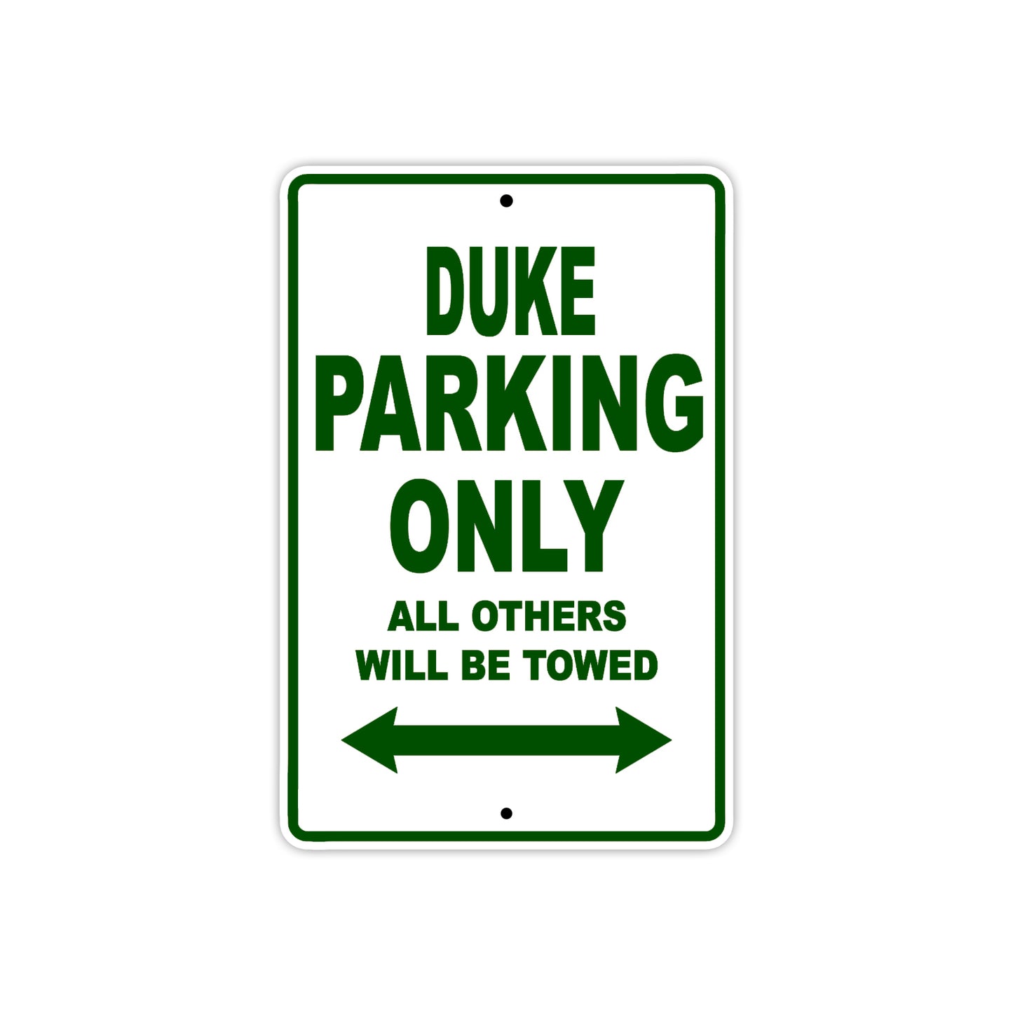 Duke Motorcycle Parking Only All Others Will Be Towed Aluminum Metal Sign