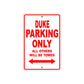 Duke Motorcycle Parking Only All Others Will Be Towed Aluminum Metal Sign