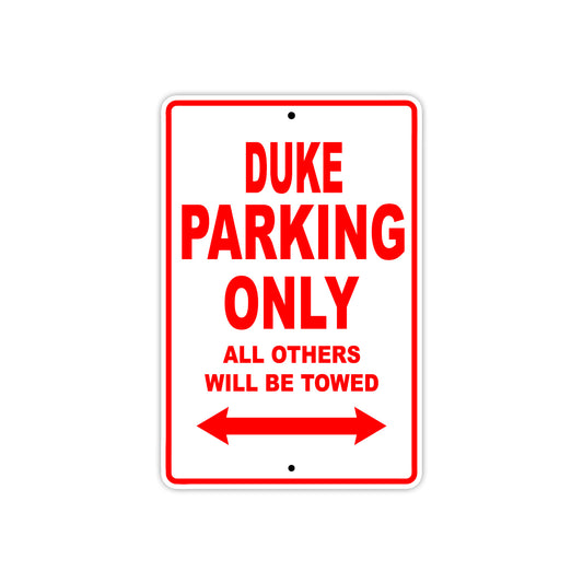 Duke Motorcycle Parking Only All Others Will Be Towed Aluminum Metal Sign