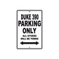 Duke 390 Motorcycle Parking Only All Others Will Be Towed Aluminum Metal Sign