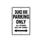 Duke 690 Motorcycle Parking Only All Others Will Be Towed Aluminum Metal Sign