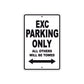EXC Motorcycle Parking Only All Others Will Be Towed Aluminum Metal Sign