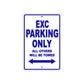 EXC Motorcycle Parking Only All Others Will Be Towed Aluminum Metal Sign