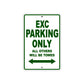 EXC Motorcycle Parking Only All Others Will Be Towed Aluminum Metal Sign