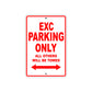 EXC Motorcycle Parking Only All Others Will Be Towed Aluminum Metal Sign