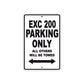 EXC 200 Motorcycle Parking Only All Others Will Be Towed Aluminum Metal Sign