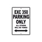 EXC 350 Motorcycle Parking Only All Others Will Be Towed Aluminum Metal Sign