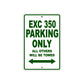 EXC 350 Motorcycle Parking Only All Others Will Be Towed Aluminum Metal Sign