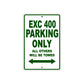 EXC 400 Motorcycle Parking Only All Others Will Be Towed Aluminum Metal Sign
