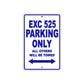 EXC 525 Motorcycle Parking Only All Others Will Be Towed Aluminum Metal Sign
