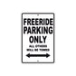 Freeride Motorcycle Parking Only All Others Will Be Towed Aluminum Metal Sign