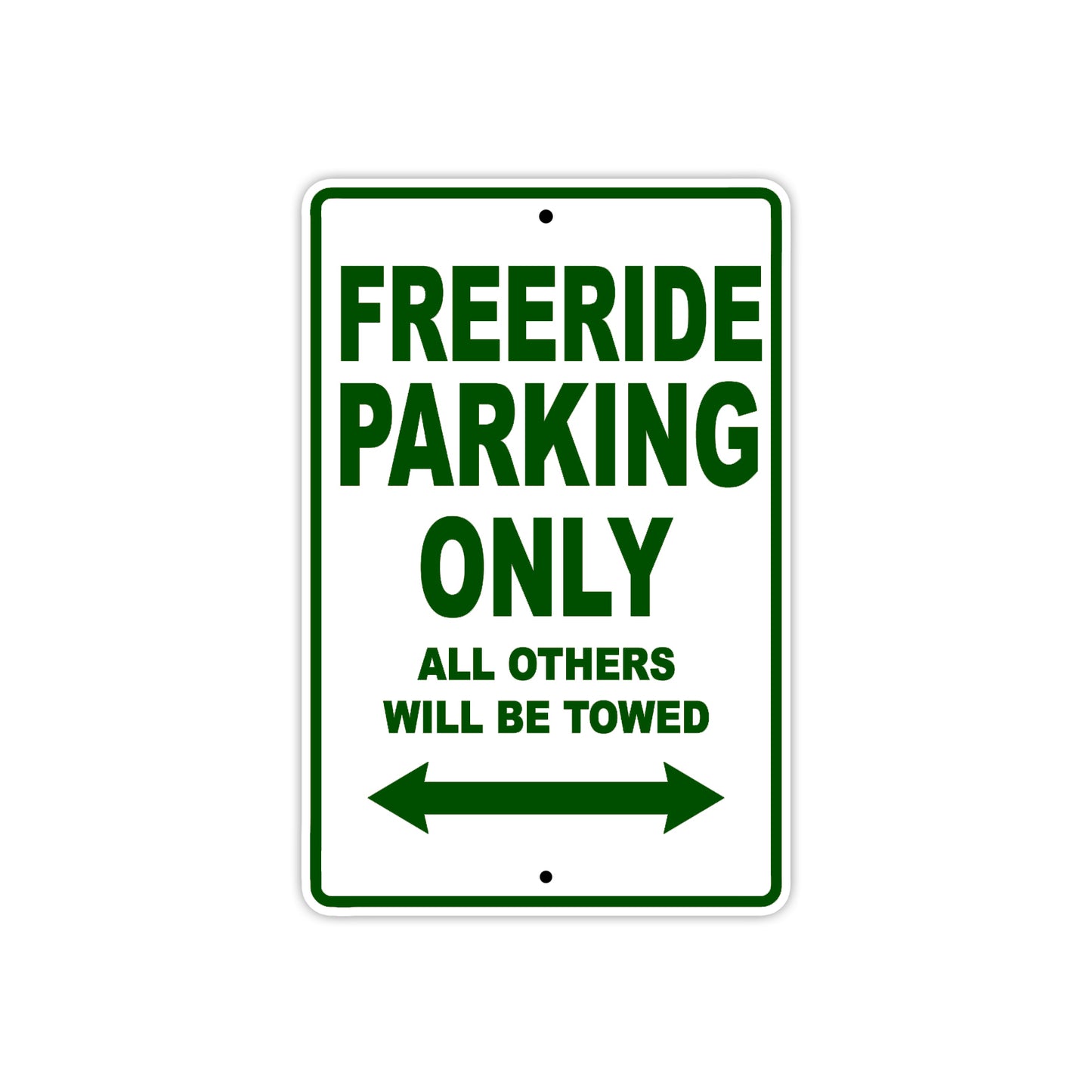 Freeride Motorcycle Parking Only All Others Will Be Towed Aluminum Metal Sign