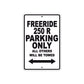 Freeride 250 R Motorcycle Parking Only All Others Will Be Towed Aluminum Metal Sign
